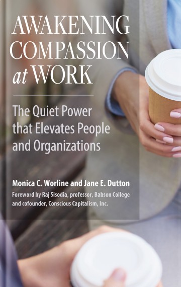 Awakening Compassion at Work